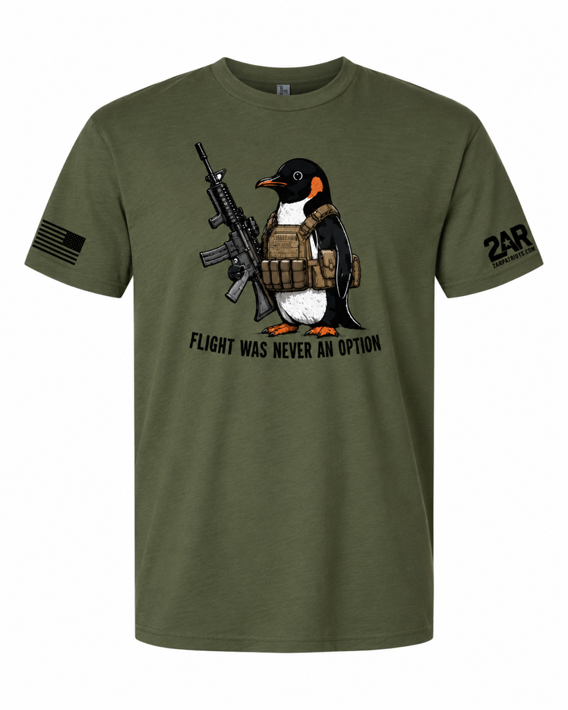 Military Green "FLIGHT WAS NEVER AN OPTION" T-Shirt